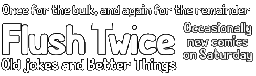 Flush Twice